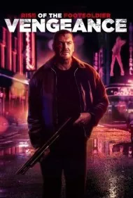 ظهور سرباز پیاده: انتقام (Rise of the Footsoldier: Vengeance)