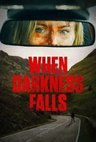 وقتی تاریکی می آید (When Darkness Falls)