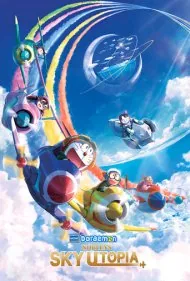 دورامون: یوتوپیای آسمانی نوبیتا (Doraemon the Movie: Nobita's Sky Utopia)