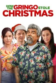 چگونه گرینگو کریسمس را دزدید (How the Gringo Stole Christmas)