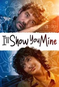 مال خودمو بهت نشون می دم (I'll Show You Mine)