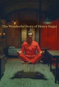 داستان شگفت انگیز هنری شوگر (The Wonderful Story of Henry Sugar)