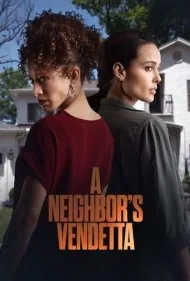 انتقام همسایه (A Neighbor's Vendetta)