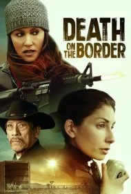 مرگ در مرز (Death on the Border)