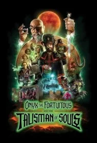 اونیکس خوش شانس و طلسم ارواح (Onyx the Fortuitous and the Talisman of Souls)