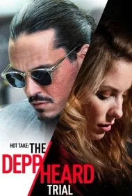 برداشت داغ: دادگاه دپ هرد (Hot Take: The Depp Heard Trial)