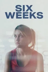 شش هفته (Six Weeks)