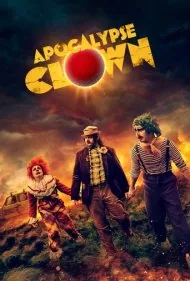 دلقک آخرالزمان (Apocalypse Clown)