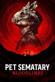 حیوانات خانگی: اصل و نسب (Pet Sematary: Bloodlines)