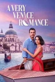 یک عاشقانه‌ی بسیار در ونیز (A Very Venice Romance)