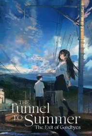 تونلی به تابستان، پایان خداحافظی ها (The Tunnel to Summer, the Exit of Goodbyes)