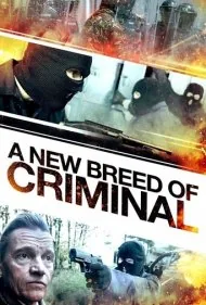 نسل جدیدی از جنایتکاران (A New Breed of Criminal)