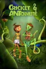 جیرجیرک و مورچه (Cricket And Antoinette)