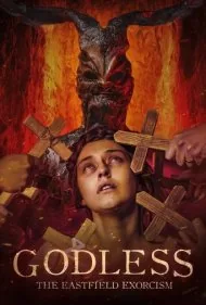 بی خدا : جن گیری در ایستفیلد (Godless: The Eastfield Exorcism)