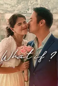 چه می‌شد اگر (What If)