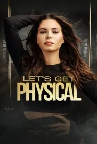 بیایید کار فیزیکی کنیم (Let's Get Physical)