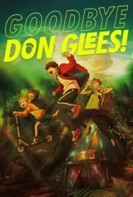 خداحافظ دون گلیس (Goodbye, Don Glees!)