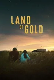 سرزمین طلایی (Land of Gold)