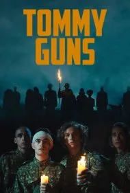 تامی گانز (ملت شجاع) (Tommy Guns)