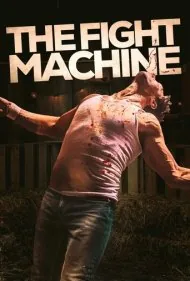 ماشین مبارزه (The Fight Machine)