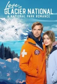 عشق در پارک ملی گلیشر (Love in Glacier National: A National Park Romance)