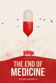 پایان پزشکی (The End of Medicine)