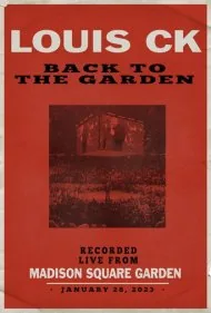 لوئی سی. کی.: بازگشت به گاردن (Louis C.K.: Back to the Garden)