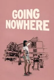رفتن به ناکجا (Going Nowhere)