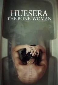هوسیرا: زن استخوانی (Huesera: The Bone Woman)