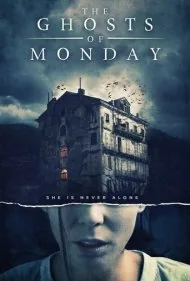 ارواح روز دوشنبه (The Ghosts of Monday)