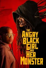 دختر سیاه خشمگین و هیولای او (The Angry Black Girl and Her Monster)