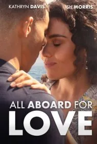 همه سوار برای عشق (All Aboard for Love)