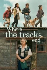 جایی که ریل ها به پایان می رسند (Where the Tracks End)