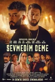 نگو که دوست نداری (Sevmedim Deme)